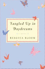 Tangled Up in Daydreams